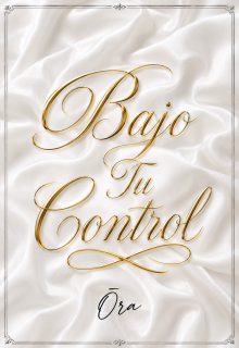 Bajo Tu Control