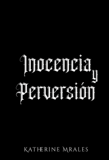 Inocencia y Perversión 2.0