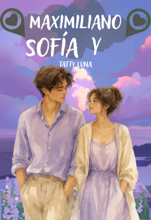 Maximiliano y Sofia #1 Corregido