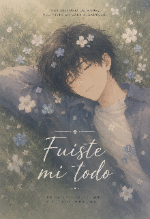 Fuiste mi todo 