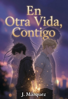 En otra vida, contigo