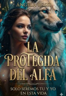 La Protegida Del Alfa 