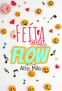 Feíta con Flow