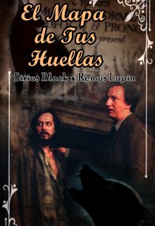El mapa de tus huellas(one Shot)