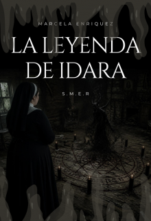 La Leyenda De Idara
