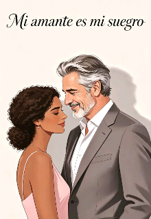 Mi amante es mi suegro 