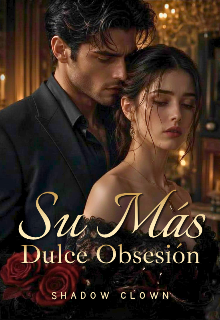 Su Más Dulce Obsesión