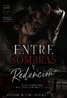 Entre sombras y redención 