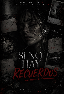 Si No Hay Recuerdos 