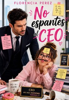 No espantes al Ceo