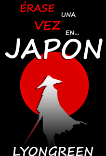 Erase una vez en... Japón (relato corto)