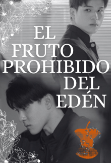 El fruto prohibido del Edén
