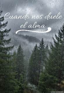 Cuando nos duele el alma