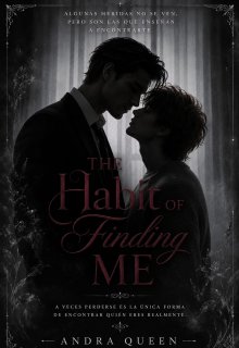 The Habit of Finding Me 