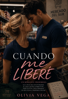 Cuando me liberé
