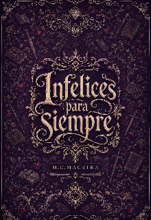 Infelices para Siempre