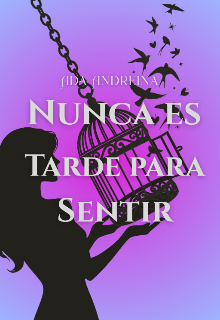 Nunca es tarde para sentir