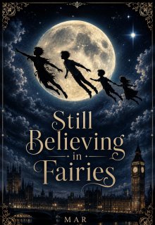 Still Believing in Fairies 