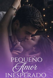 Pequeño Amor Inesperado.