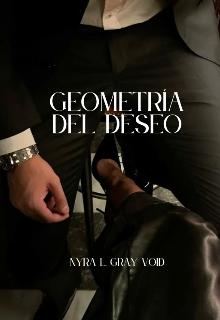Geometría del Deseo: El Padre de mi Amiga.