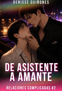 De Asistente A Amante (#2)