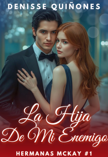 La Hija De Mi Enemigo (#1)