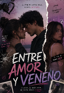 Entre amor y veneno
