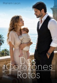 Dos corazones Rotos