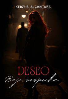 Deseo bajo sospecha 