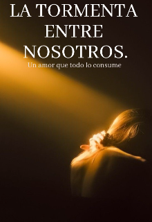 La tormenta entre nosotros