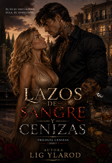 Lazos De Sangre y Cenizas +21