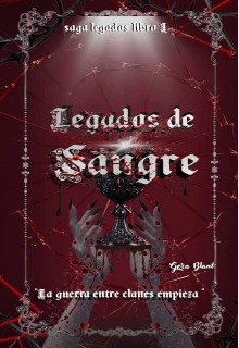 Legados De Sangre I