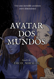Avatar, dos mundos