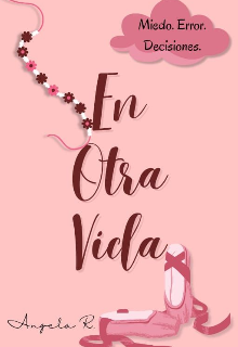 En Otra Vida |relato Corto| 