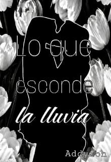 Lo que esconde la lluvia.