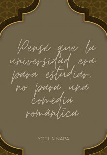 La universidad no es una comedia romántica, ¿o sí?