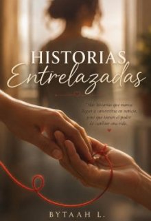 Historias Entrelazadas.
