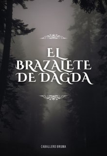 El brazalete de Dagda