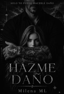 Hazme DaÑo