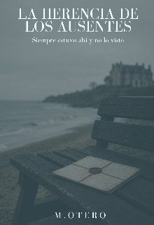 La herencia de los ausentes