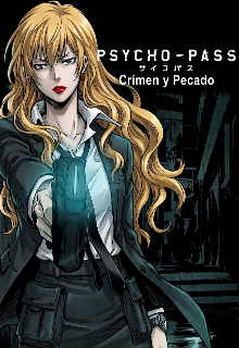 Psycho Pass "Crimen y Pecado"