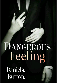 Dangerous Feeling 