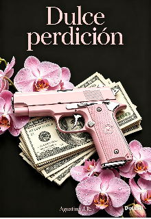 Dulce perdición.
