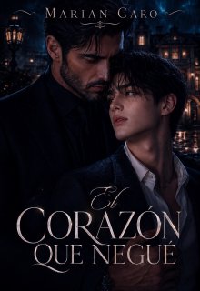 El corazón que negué 