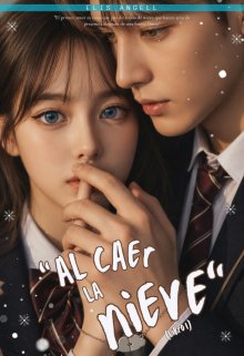 "Al caer la nieve" (libro 1)