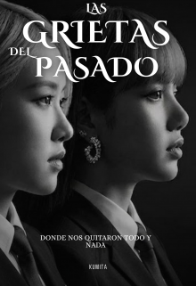 Las Grietas Del Pasado 