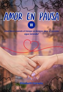 Amor en pausa