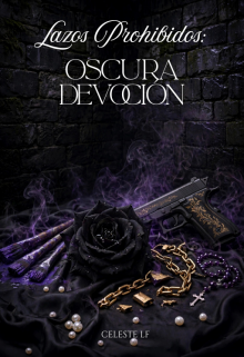 Lazos Prohibidos: Oscura Devoción