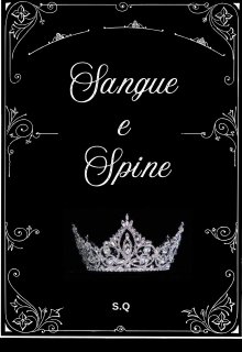 Sangue e Spine