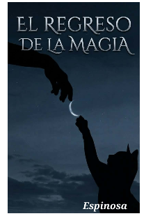 El regreso de la magia